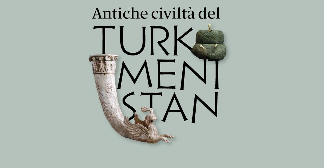 В Риме открылась выставка «Древние цивилизации Туркменистана»