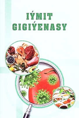 Türkmenistanda «Iýmit gigiýenasy» atly okuw gollanmasy neşir edildi